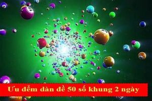 dàn đề 50 số khung 2 ngày